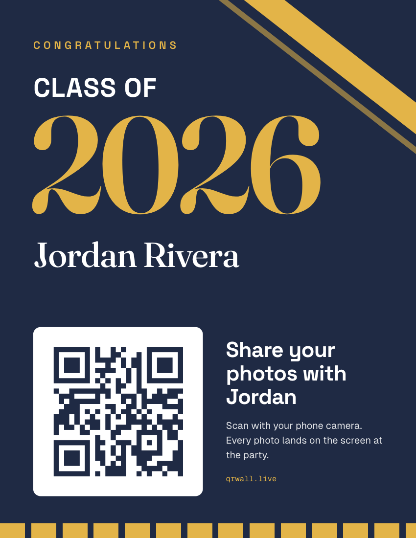 Printable graduation party QR code sign in navy and gold: "Congratulations, Class of" above a huge gold 2026, the graduate's name, a white card with the QR code and the line "Share your photos with Jordan", and a gold pennant stripe.